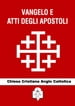 Vangelo e Atti degli Apostoli